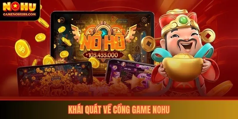 Khái quát về cổng game NOHU