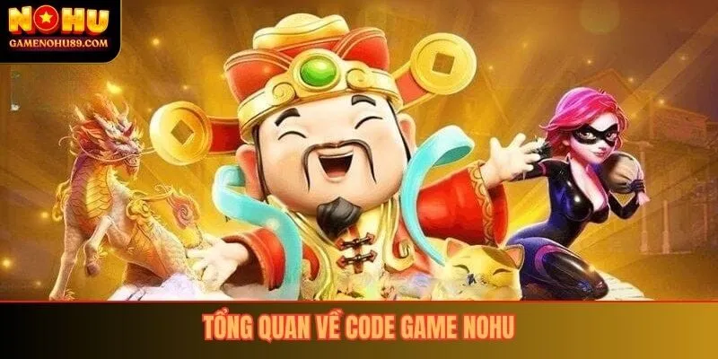 Tổng quan về code game nổ hũ